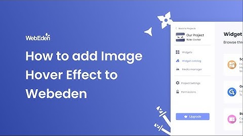 How to add a Image Hover Effect to WebEden