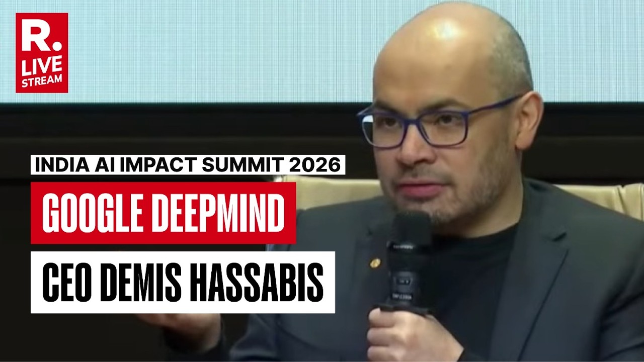 LIVE: Google DeepMind CEO Demis Hassabis Speaks At India AI Impact ...