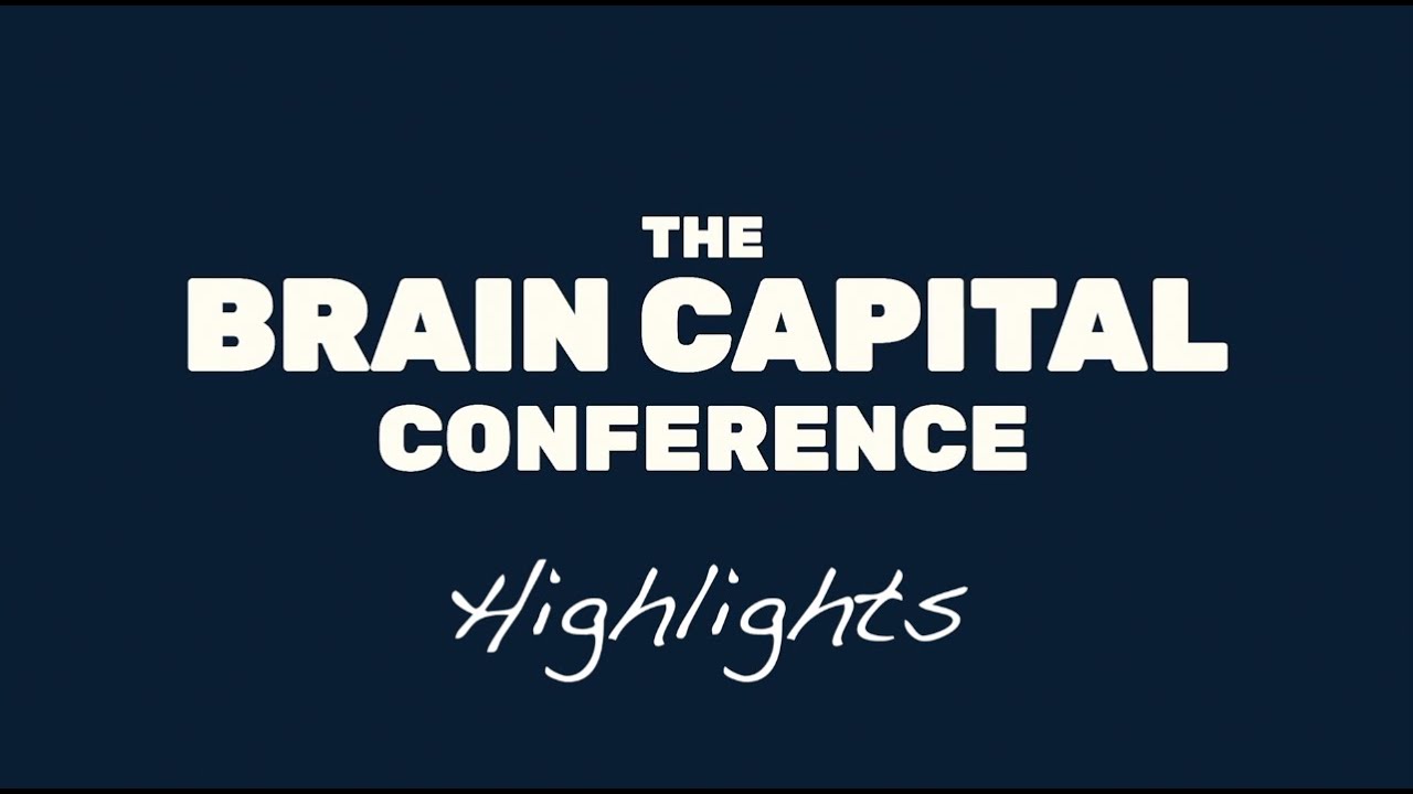 2025 Brain Capital Conference - Building the Brain Economy for ALL