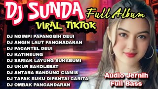 DJ SUNDA TERBARU 2026 ‼️DJ  VIRAL TIKTOK2026👍DJ NGIMPI PAPANGGIH DEUI JEUNG ANJEUN_DJ PACANTEL DEUI