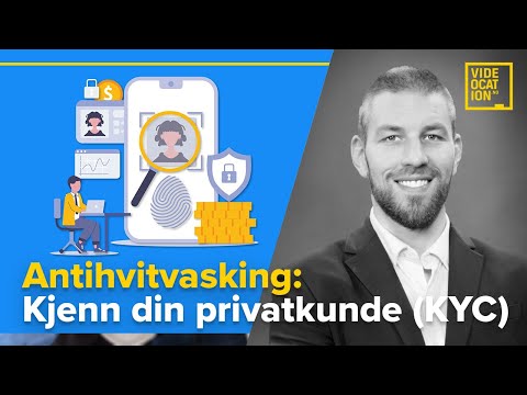 Antihvitvasking: Kjenn din privatkunde (KYC)