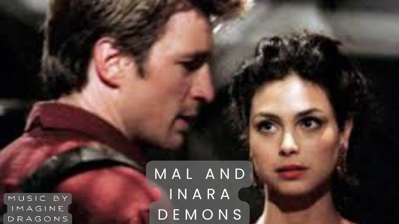 Mal and Inara - Demons
