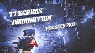T1 Scrims Domination  Maneskin  Beggin  Poco X3 Pro  Bgmi 