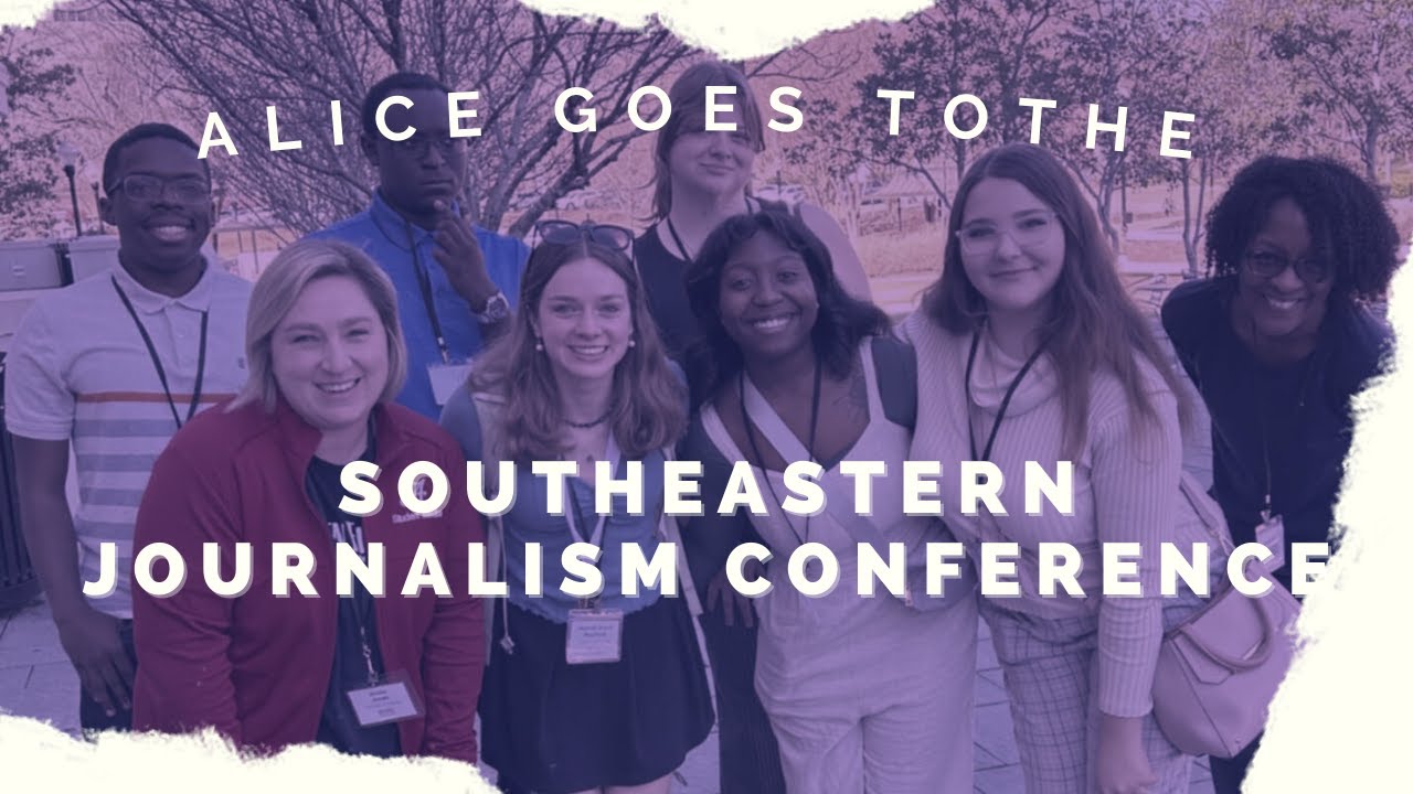 Alice Goes to the Southeastern Journalism Conference - YouTube