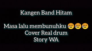 Nostalgia - Kangen band Hitam Cover - Story WA
