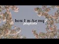 How I make my playlist! | Vlog ?