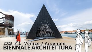 4K Biennale Architettura 2023  Venice / Arsenale  Part 1