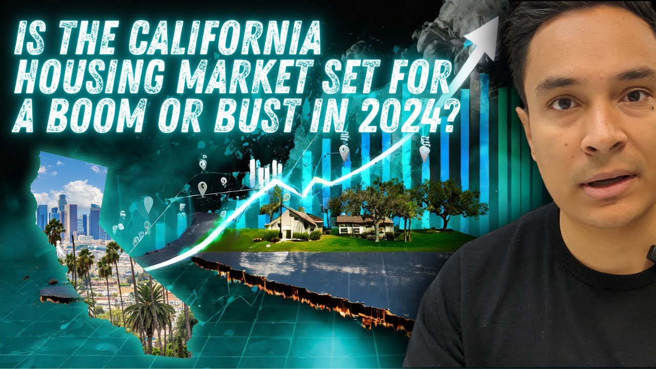California Housing Market 2024: Expert Analysis & Predictions Revealed ...