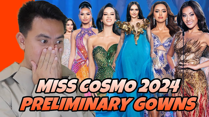 ATEBANG REACTION | MISS COSMO 2024 PRELIMINARY GOWNS