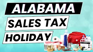Alabama Sales Tax Holiday for Emergency Preparedness #salestax #smallbusiness
