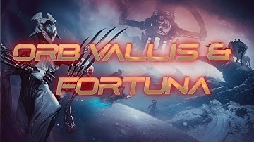 WARFRAME  -  THE STORY OF ORB VALLIS & FORTUNA