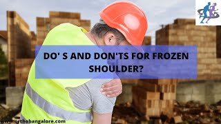 Do S And Donts For Frozen Shoulder Dr Banarji B H Best Orthopaedic Surgeon Bangalore India