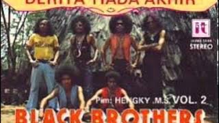 Black Brothers    Derita Tiada Akhir