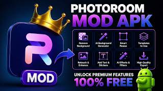 PhotoRoom Mod APK | Unlock Premium AI Photo Editing 🔥 No Watermark &amp; Pro Features (Latest 2026)