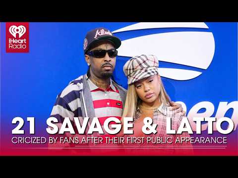 21 Savage & Latto Criticized By Fans Following Their First Public Appearance | Fast Facts