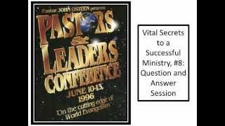 John Osteen's 1996 Pastors & Leaders World Conference #8: Question and Answer Session