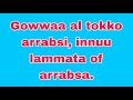 Gowwaa Al Tokko Arrabsi Innuu Lammata Of Arrabsa Gowwaa Al Tokko Arrabsi Innuu Lammata Of Arrabsa