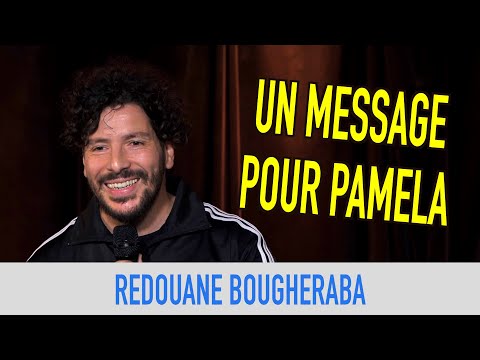 REDOUANE BOUGHERABA - UN MESSAGE POUR PAMELA