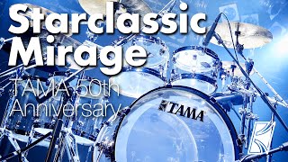 TAMA 50th Anniversary Limited Starclassic Mirage