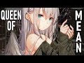 Nightcore - Queen Of Mean