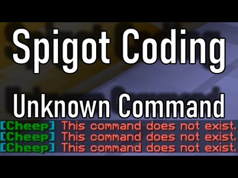 Change Unknown Command Message | Spigot Programming | CheepYT