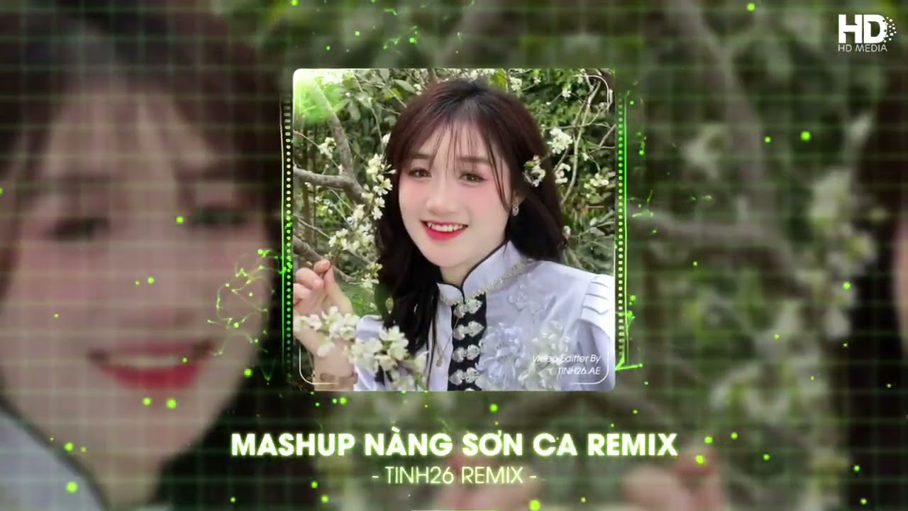MASHUP NÀNG SƠN CA REMIX x VẤN VƯƠNG CHỢ TÌNH REMIX - NHẠC TÂY BẮC HOT TIKTOK 2026