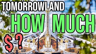 Tomorrowland How much does it cost Budget Tips