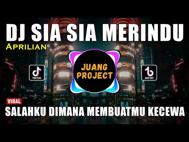 DJ SIA SIA MERINDU REMIX VIRAL TIKTOK TERBARU 2023 | SALAHKU DIMANA MEMBUATMU KECEWA class=