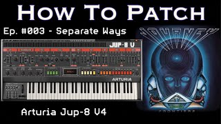 Recreating the synth sound from Separate Ways - Journey