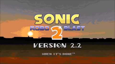 Sonic Robo Blast 2 v2.2 - 20th Anniversary Trailer