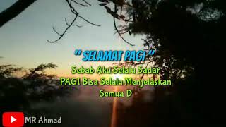 Story Wa - Selamat Pagi Kamu yg Aku inginkan 2020