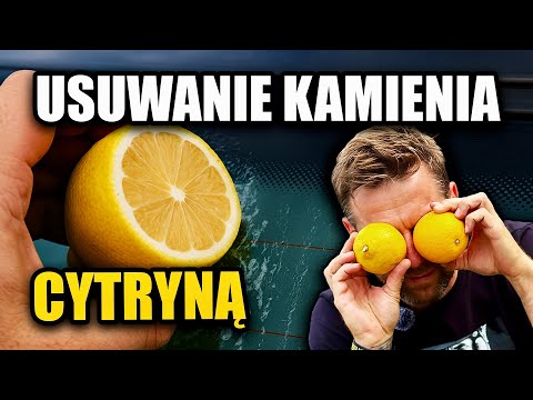 Jak USUNĄĆ Kamień 🍋CYTRYNĄ ?? HIT czy KIT ?
