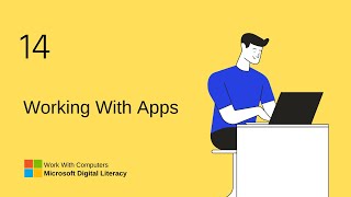 14 | Working with applications | Work With Computers | Microsoft Digital Literacy.