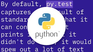 How to print to console in pytest? Details