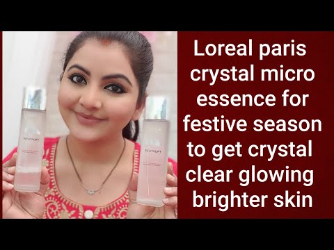 Glowing Crystal Clear Skin is all you need this festive season | RARA| loreal paris crystal essence