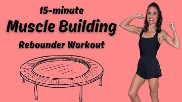 15-Min Muscle-Building Rebounder Workout | Muscle Flex Monday | Beginner-Friendly, All Levels Jan 27