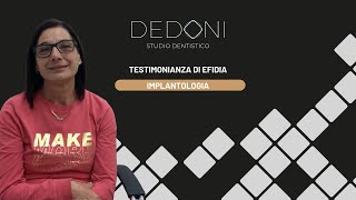 Impianto Dentale A Isili - Studio Dentistico Dedoni Testimonianza Di Efidia