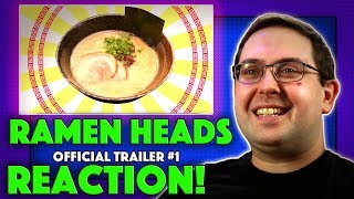 Reaction! ramen heads trailer #1 - documentary 2018