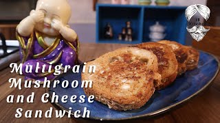 Multigrain Mushroom and Cheese Sandwich | Lunchbox recipe | Jaspreet Singh | 13 Kitchen