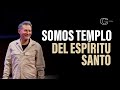 Somos templo del Espíritu Santo - Pastor Cash Luna