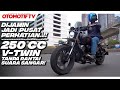 HAMPIR DAVIDSON Rp 50 JUTAAN AUTO JADI PUSAT PERHATIAN, Keeway V250FI Test Ride Review l Otomotif TV