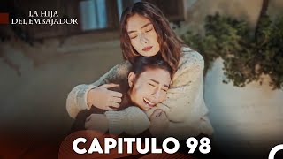 La Hija del Embajador Capitulo 98 (Doblado en Español) FULL HD