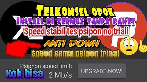 Telkomsel Opok Update Termux tanpa paket 100% work Psipon no triall speed stabil