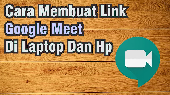 20 Cara Buat Link Google Meet Terjadwal di HP atau Laptop