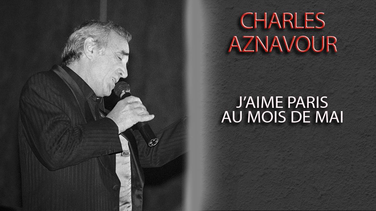 Aznavour Paris Au Mois De Mai