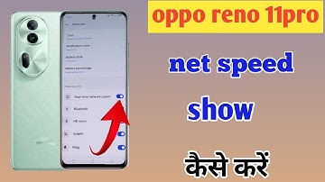 Oppo reno 11 pro me net speed show kaise kare/Oppo reno 11 pro net speed setting/network setting