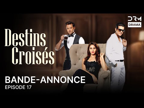 Destins Croisés | Bande-annonce | Épisode 17 | Haasil | Série Indienne en Français | 5C2O