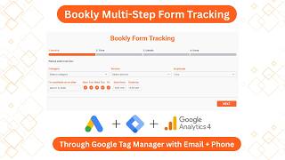 How to Track Bookly Multi-Step Form in Google Tag Manager Using Data Layer with Email & Phone