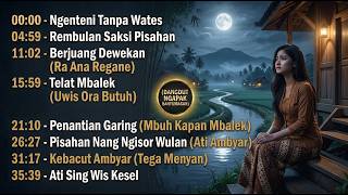 DANGDUT NGAPAK BANYUMASAN PALING GALAU💔 Ngenteni Tanpa Wates | Penantian Garing | Ati Sing Wis Kesel