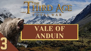 (3) Third Age Totalwar(DAC AGO2.1) - Vale Of Anduin - The Bear Of High Pass